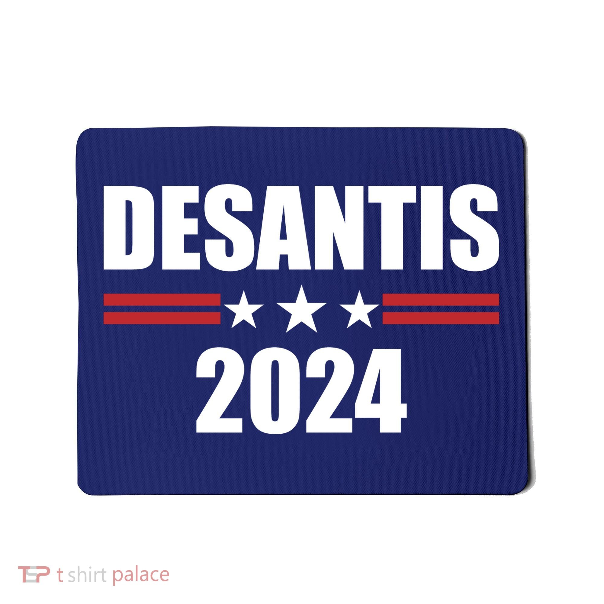 Desantis 2024 Ron Desantis 2024 Presidential Election Desantis For President Mousepad
