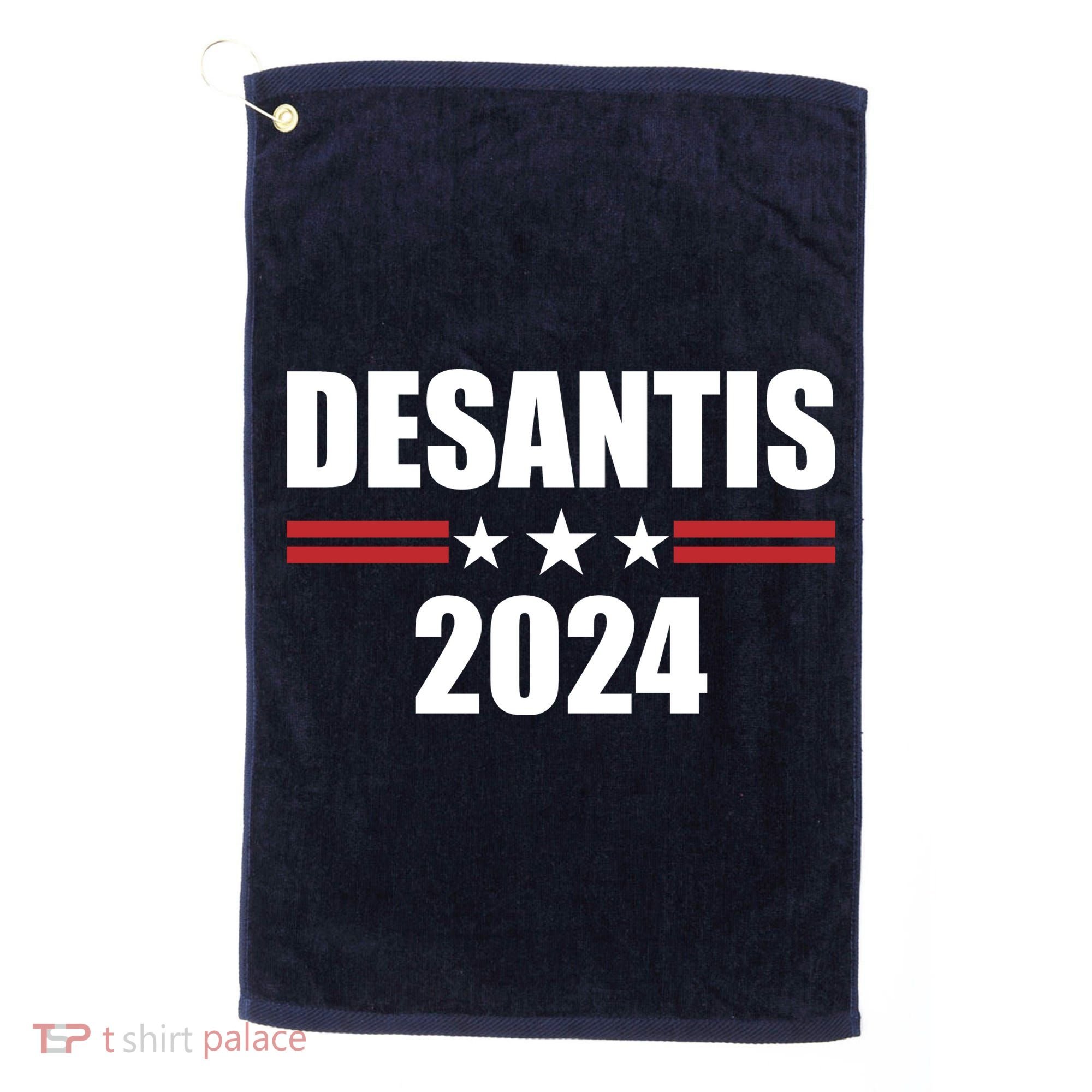 Desantis 2024 Ron Desantis 2024 Presidential Election Desantis For President Golf Towel
