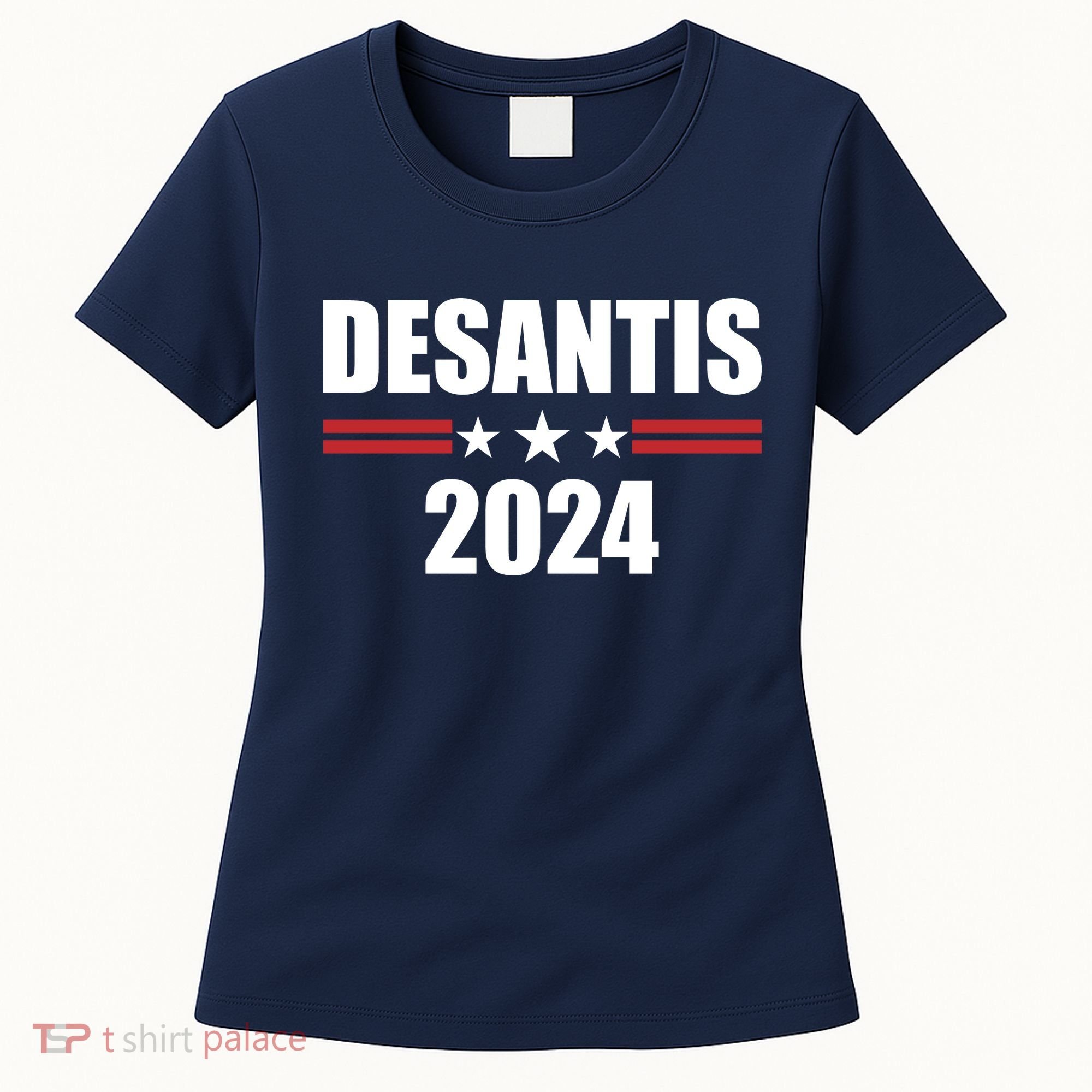 Desantis 2024 Ron Desantis 2024 Presidential Election Desantis For President Women's T-Shirt