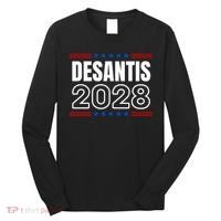Desantis 2028 Ron Desantis 2028 For President Election Long Sleeve Shirt thumb 0
