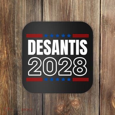 Desantis 2028 Ron Desantis 2028 For President Election Coaster
