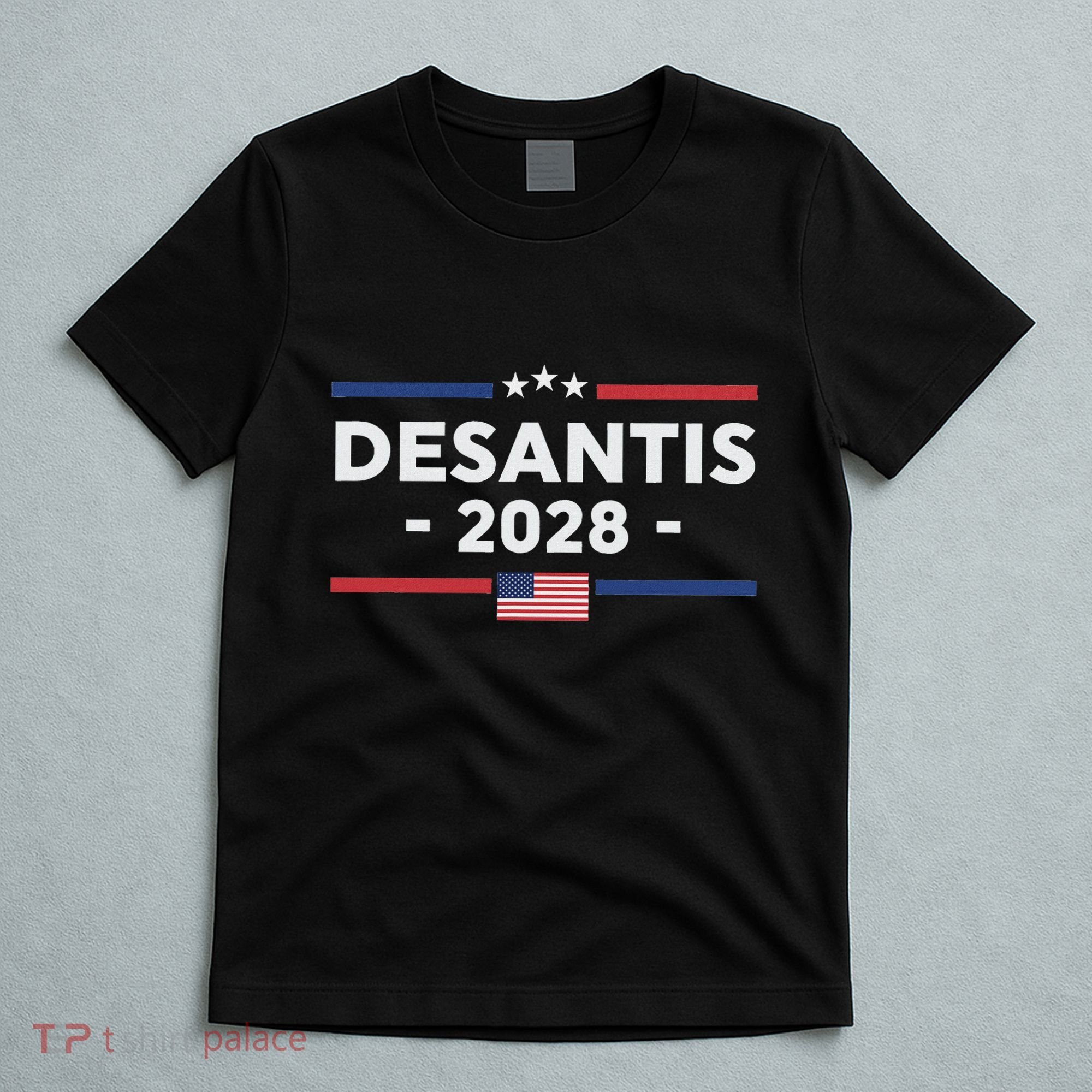 Desantis 2028 Ron Desantis 2028 President Election Us Flag T-Shirt