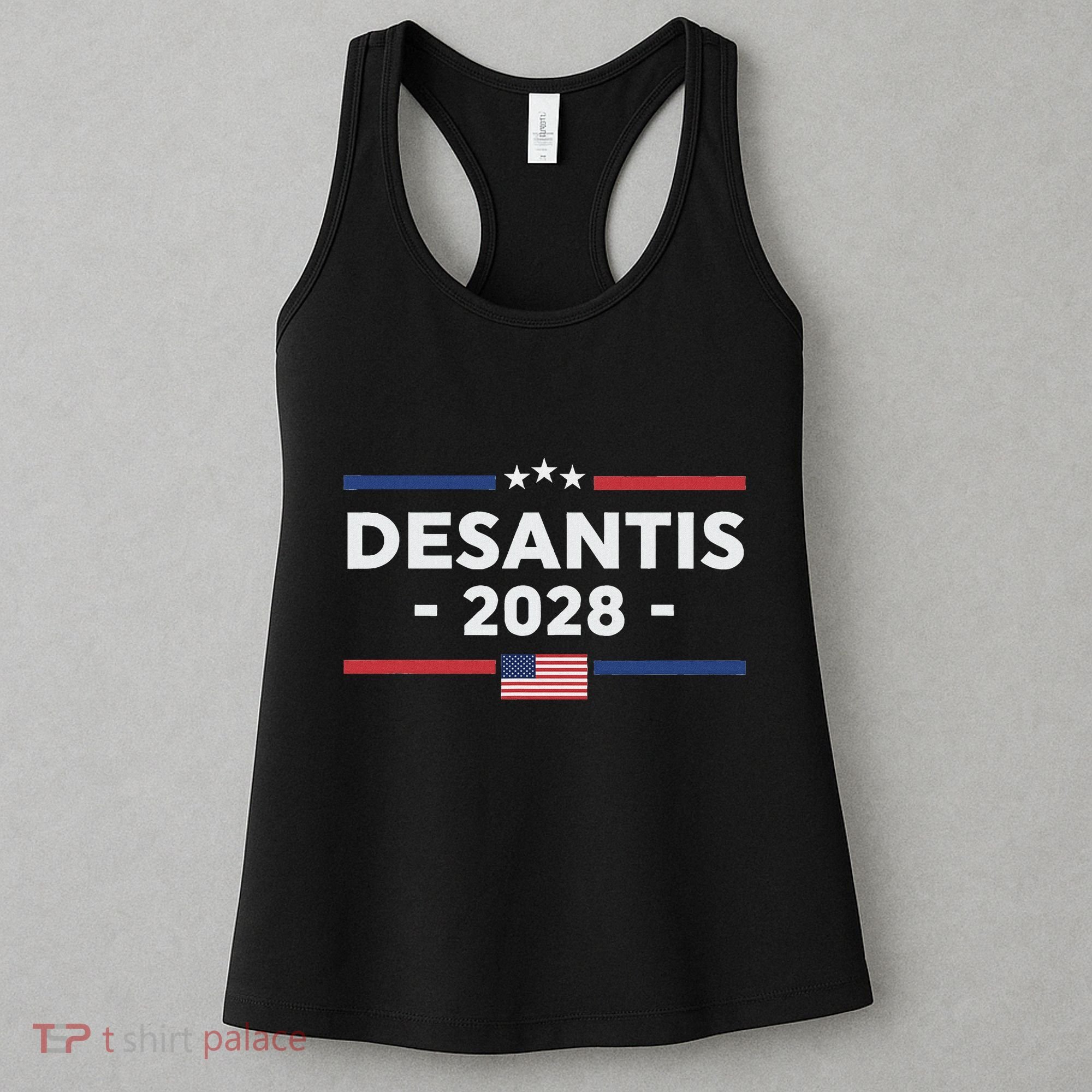 Desantis 2028 Ron Desantis 2028 President Election Us Flag Women's Tank Top