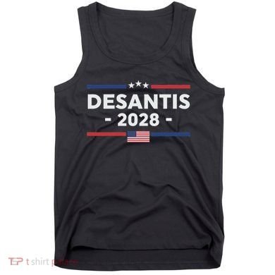 Desantis 2028 Ron Desantis 2028 President Election Us Flag Tank Top