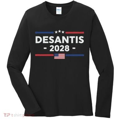 Desantis 2028 Ron Desantis 2028 President Election Us Flag Women's Long Sleeve Shirt