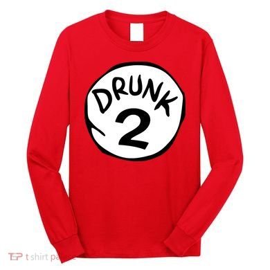 Drunk 2 St Patrick Day Funny Drunk Beer Pong Drunk 2 Long Sleeve Shirt