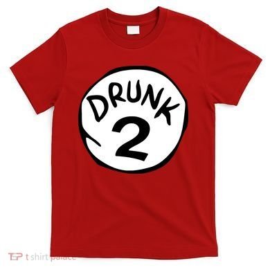 Drunk 2 St Patrick Day Funny Drunk Beer Pong Drunk 2 T-Shirt