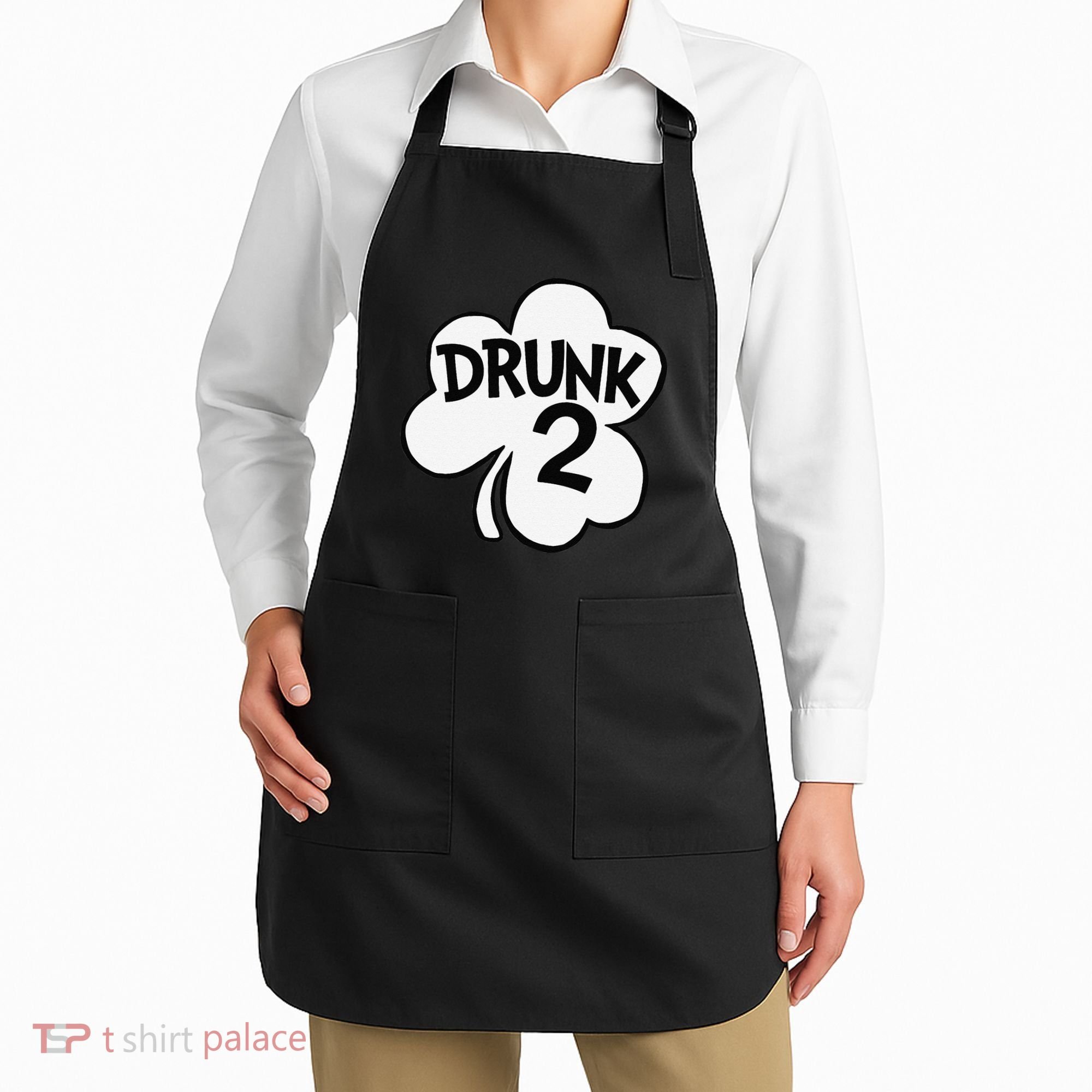 Drunk 2 Saint Patrick's Day Party Group Apron