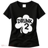 Drunk 2 Saint Patrick's Day Party Group Women's T-Shirt thumb 0