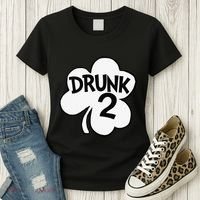 Drunk 2 Saint Patrick's Day Party Group Women's T-Shirt thumb 3