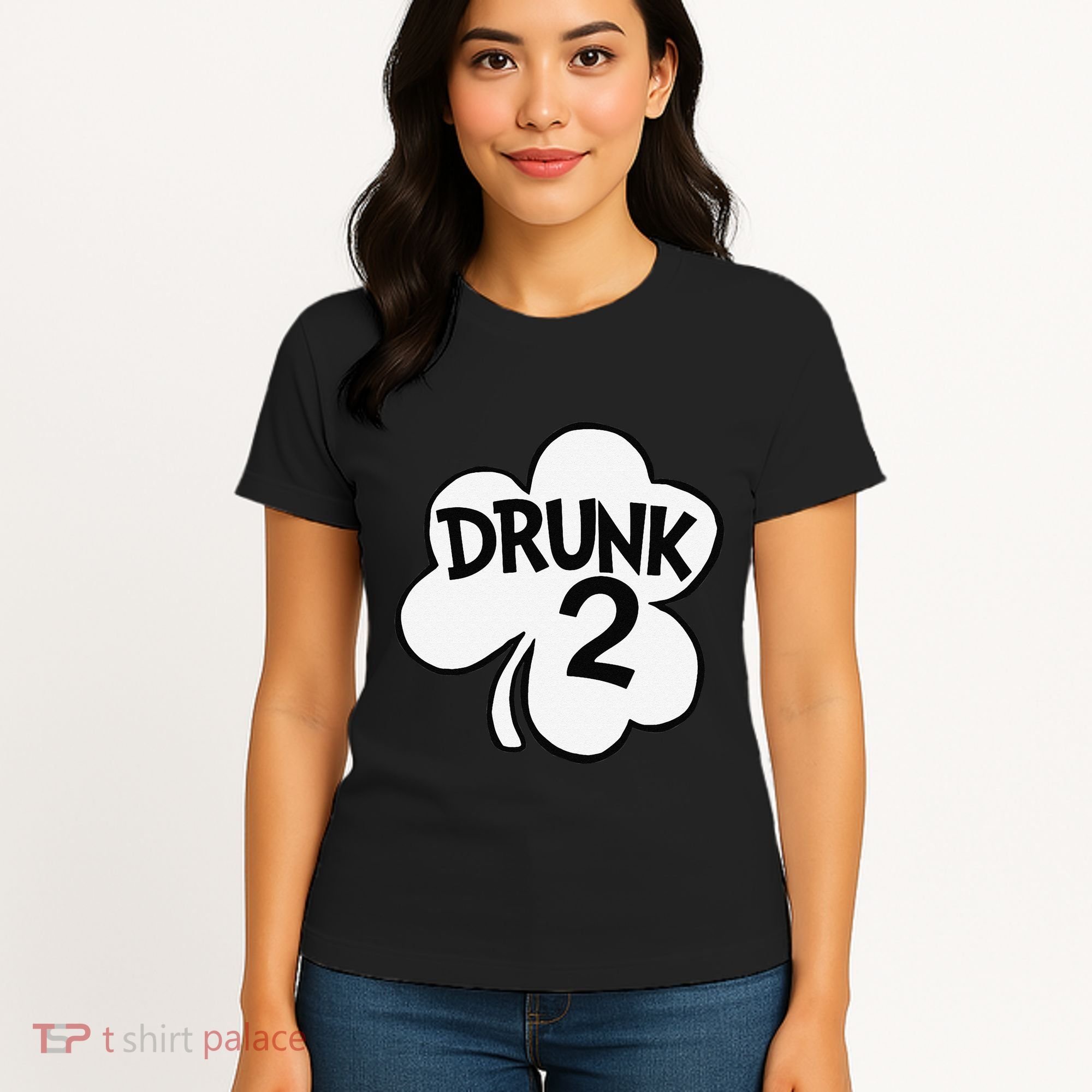 Drunk 2 Saint Patrick's Day Party Group Women's T-Shirt