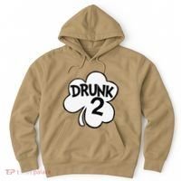 Drunk 2 Saint Patrick's Day Party Group Hoodie thumb 0