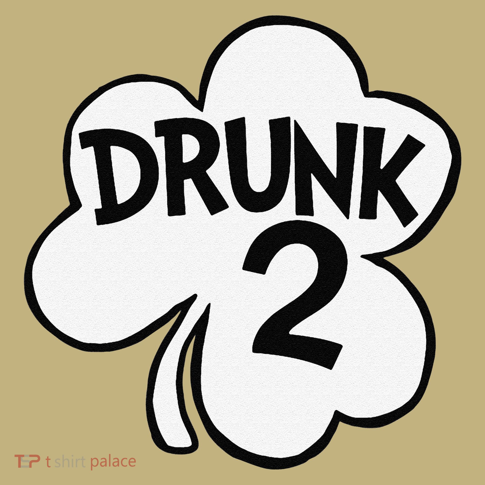 Drunk 2 Saint Patrick's Day Party Group Hoodie
