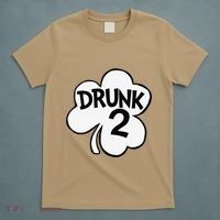 Drunk 2 Saint Patrick's Day Party Group T-Shirt thumb 5
