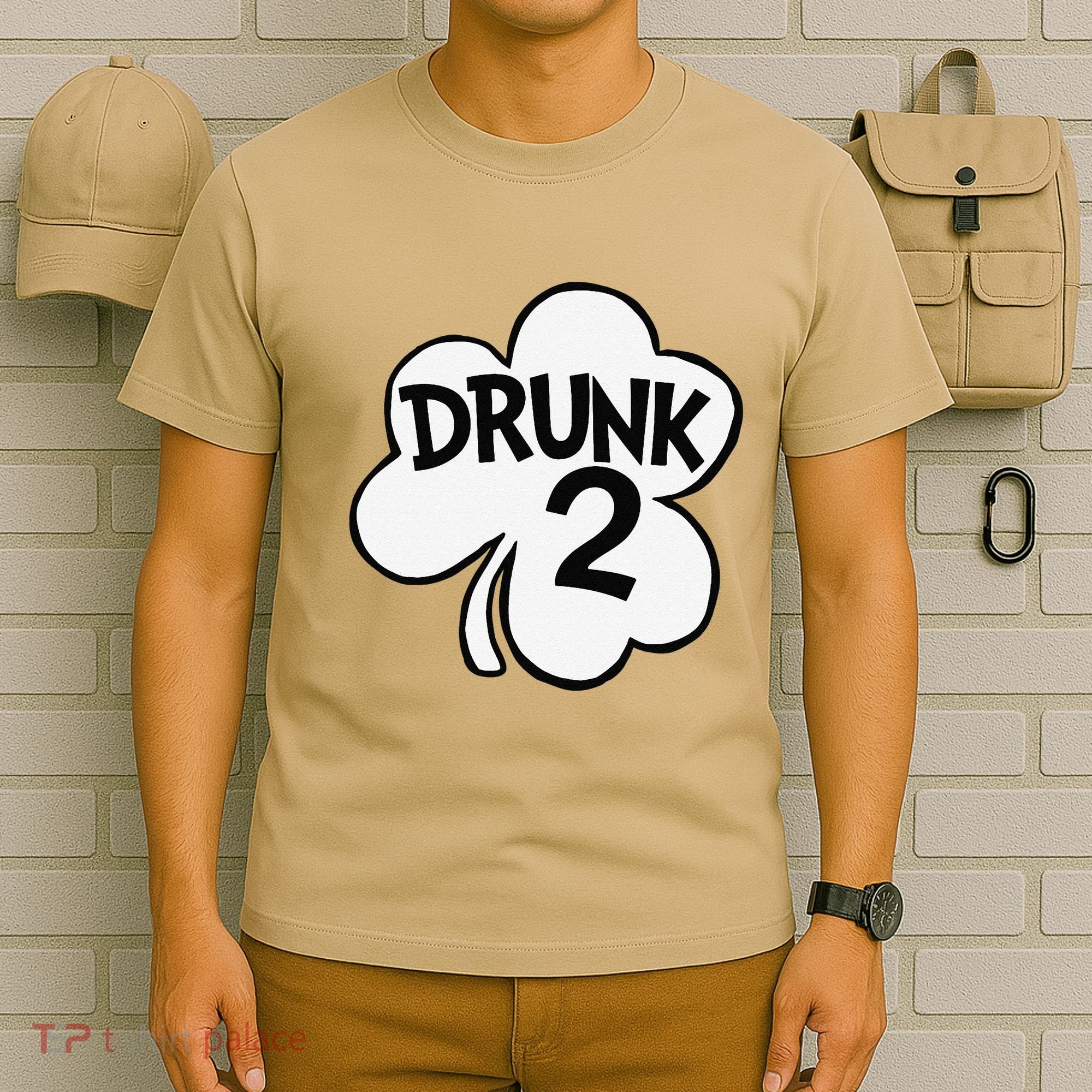 Drunk 2 Saint Patrick's Day Party Group T-Shirt