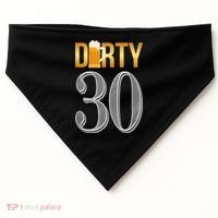 Dirty 30 30th Birthday Beer Thirty USA-Made Doggie Bandana thumb 0