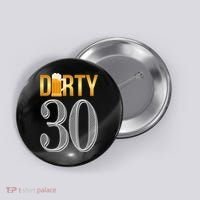 Dirty 30 30th Birthday Beer Thirty Button thumb 0