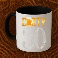 Dirty 30 30th Birthday Beer Thirty Coffee Mug thumb 2