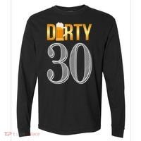 Dirty 30 30th Birthday Beer Thirty Comfort Colors Heavyweight Long Sleeve T-Shirt thumb 0