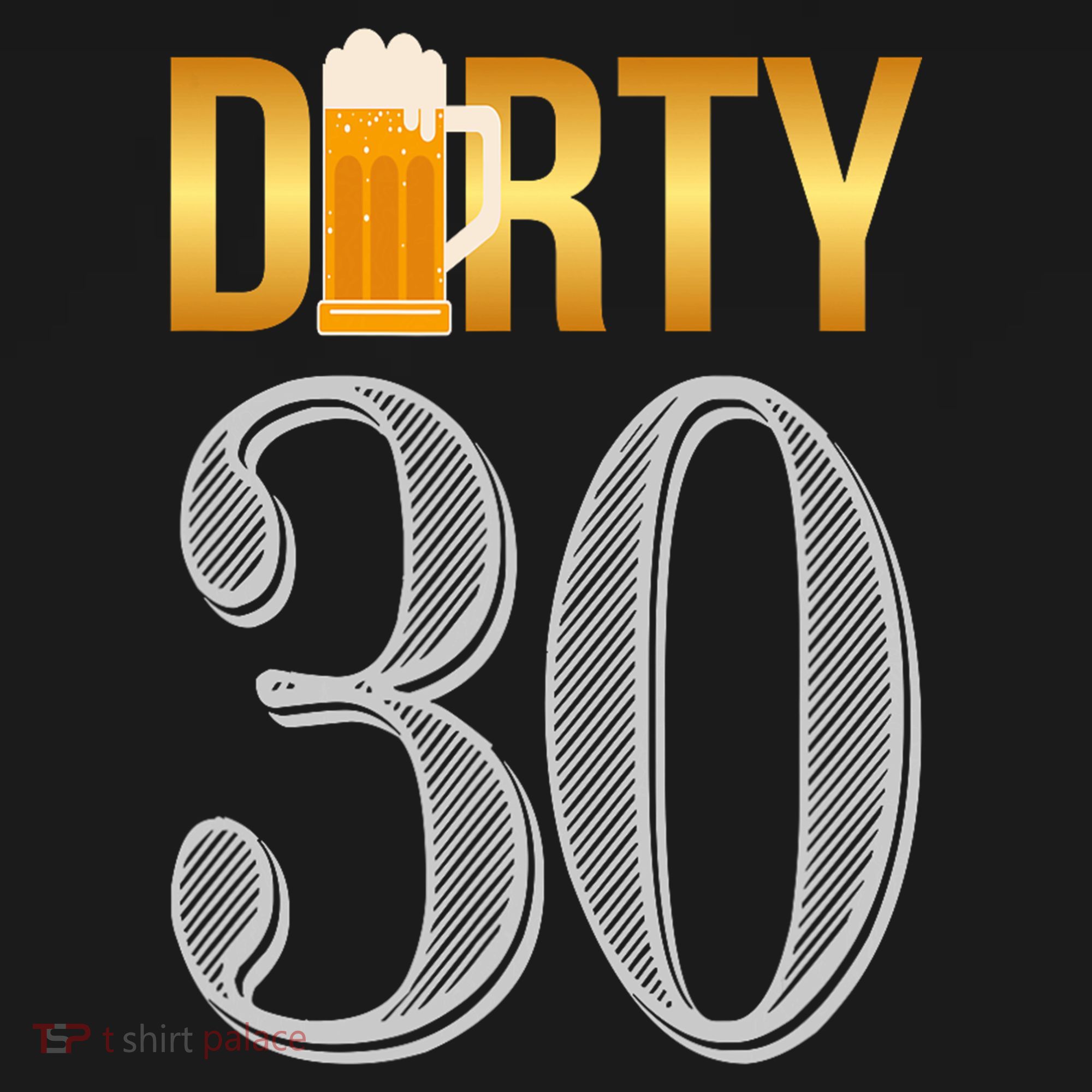 Dirty 30 30th Birthday Beer Thirty Sweatshirt Cinch Pack Bag