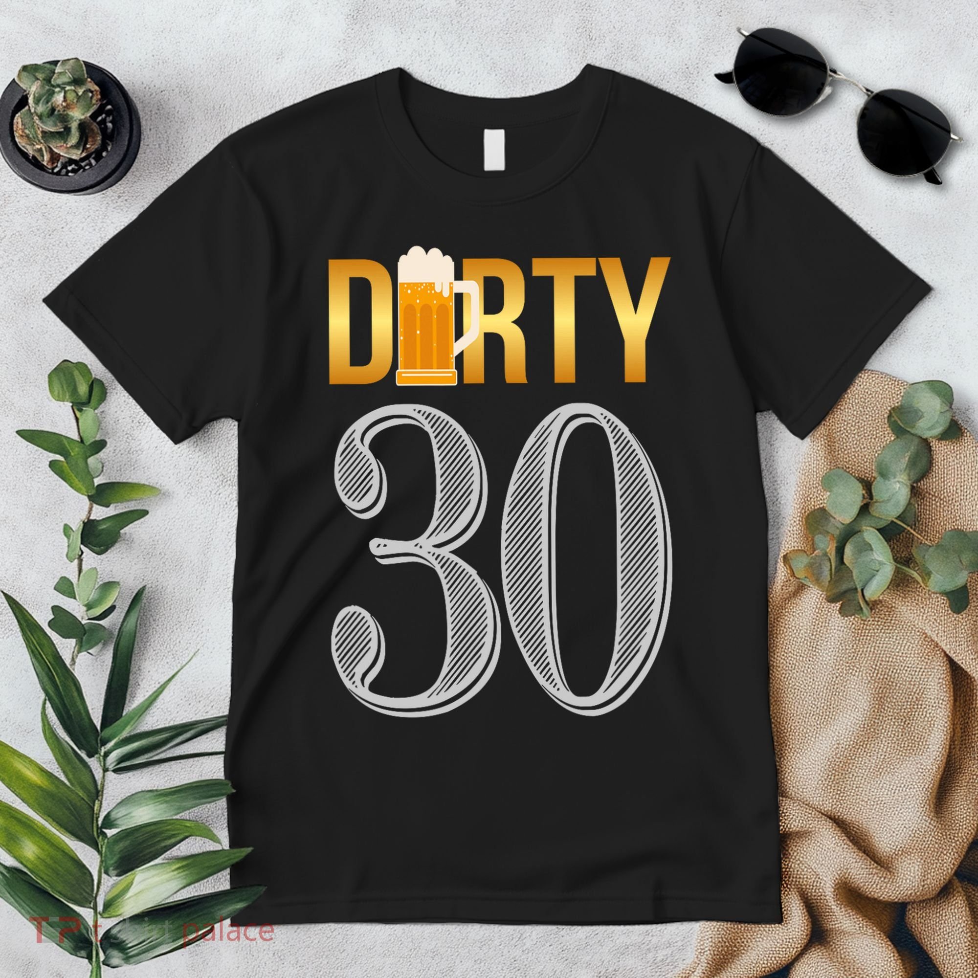 Dirty 30 30th Birthday Beer Thirty Premium T-Shirt