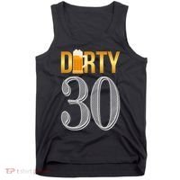 Dirty 30 30th Birthday Beer Thirty Tank Top thumb 0
