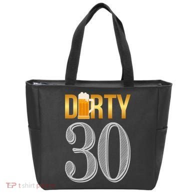 Dirty 30 30th Birthday Beer Thirty Tote Bag