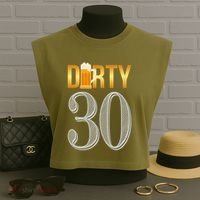 Dirty 30 30th Birthday Beer Thirty Garment-Dyed Women's Muscle Tee thumb 3