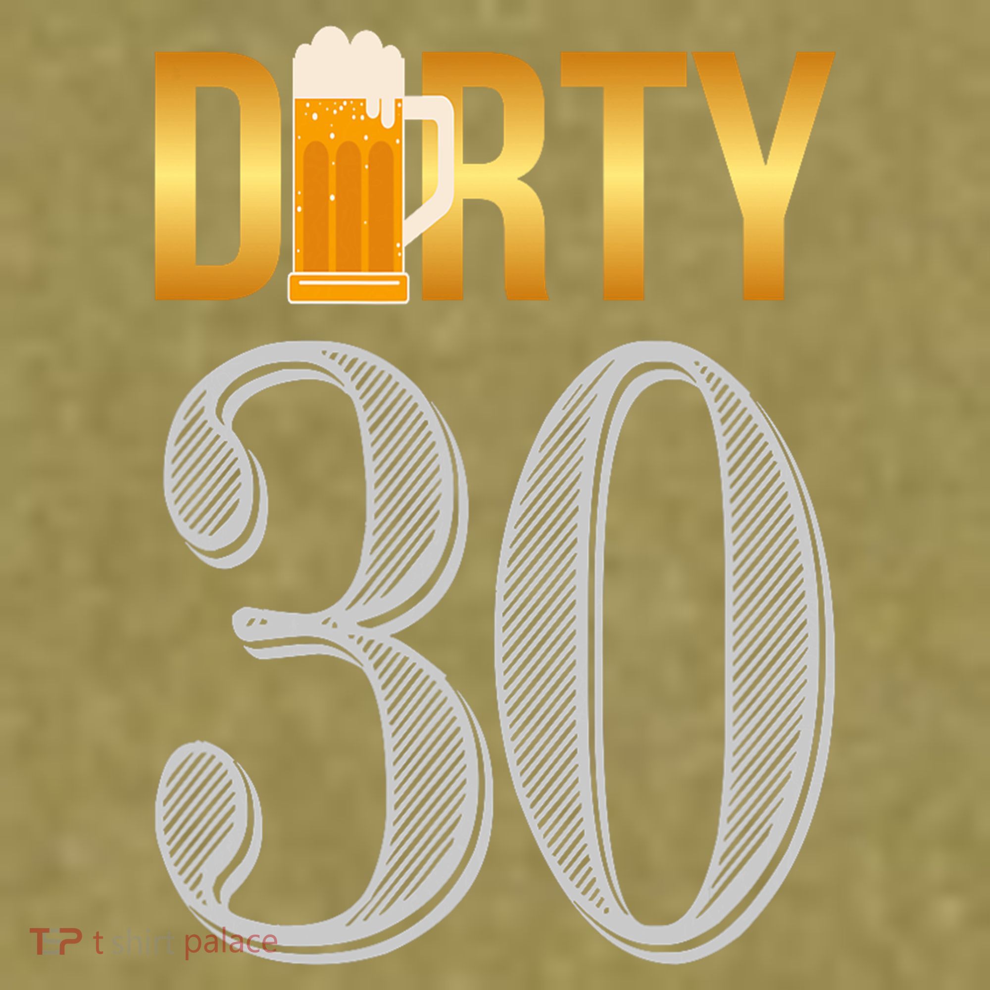 Dirty 30 30th Birthday Beer Thirty Garment-Dyed Women's Muscle Tee