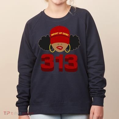 Detroit 313 Area Code What Up Doe Black Woman Women's Sweatshirt