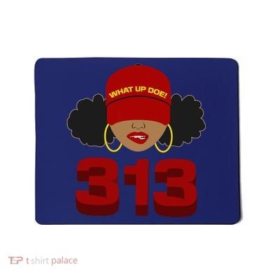 Detroit 313 Area Code What Up Doe Black Woman Mousepad
