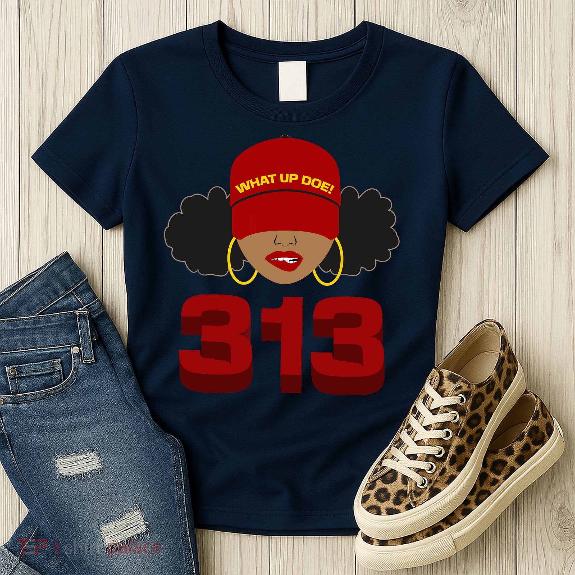 Detroit 313 Area Code What Up Doe Black Woman Women's T-Shirt