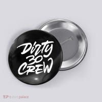 Dirty 30 Crew Birthday Party Button thumb 0