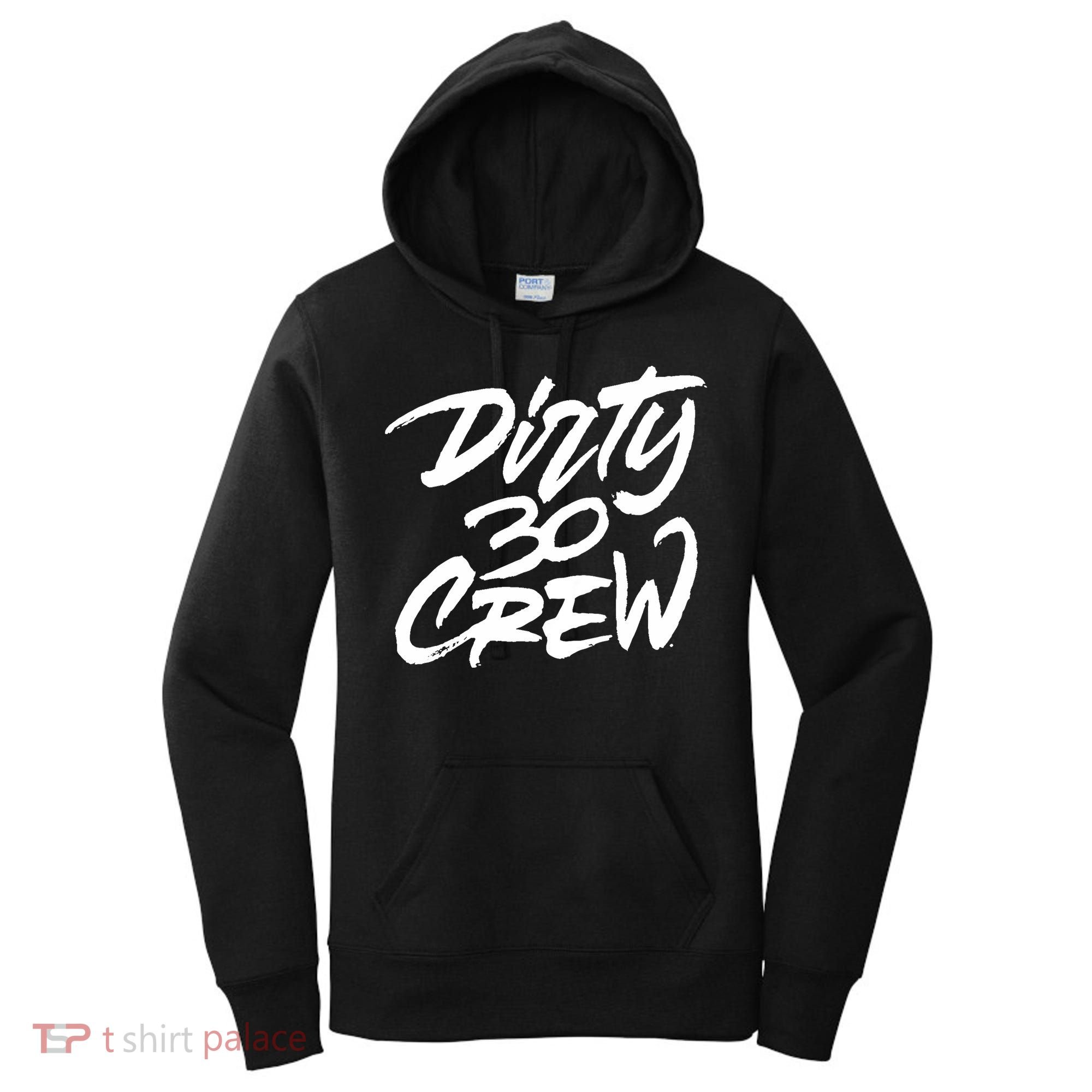 Dirty 30 Crew Birthday Party Women's Hoodie