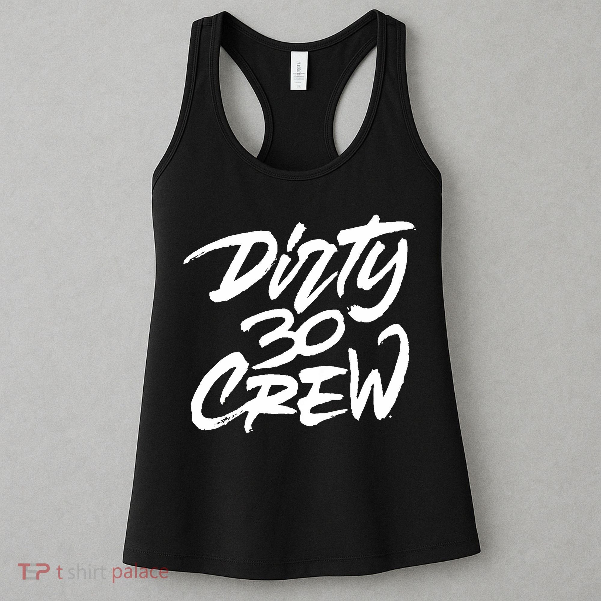 Dirty 30 Crew Birthday Party Women's Tank Top