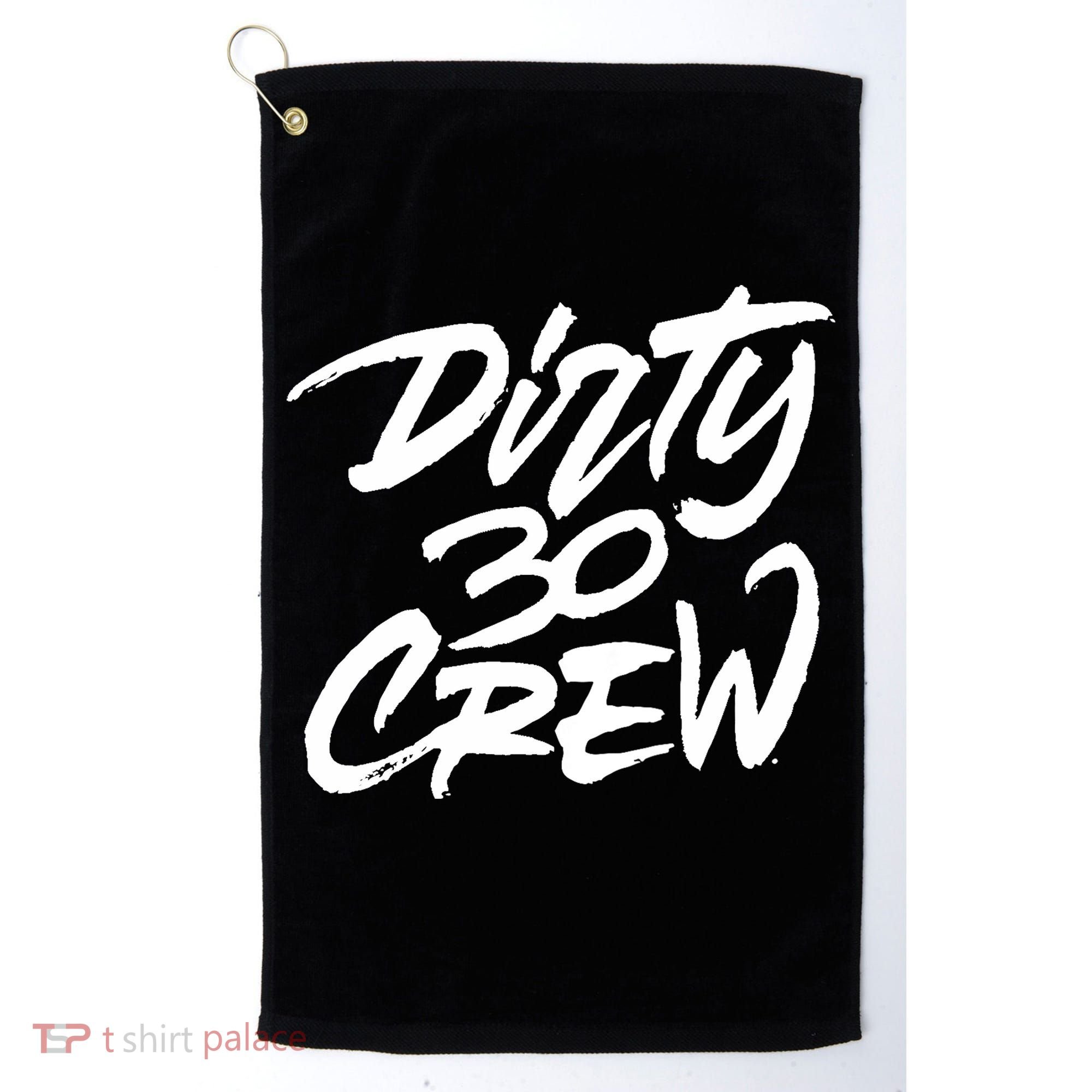 Dirty 30 Crew Birthday Party Golf Towel