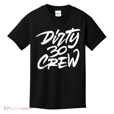 Dirty 30 Crew Birthday Party Kids T-Shirt