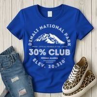 Denali 30 Club Alaska National Park Souvenir Women's T-Shirt thumb 3