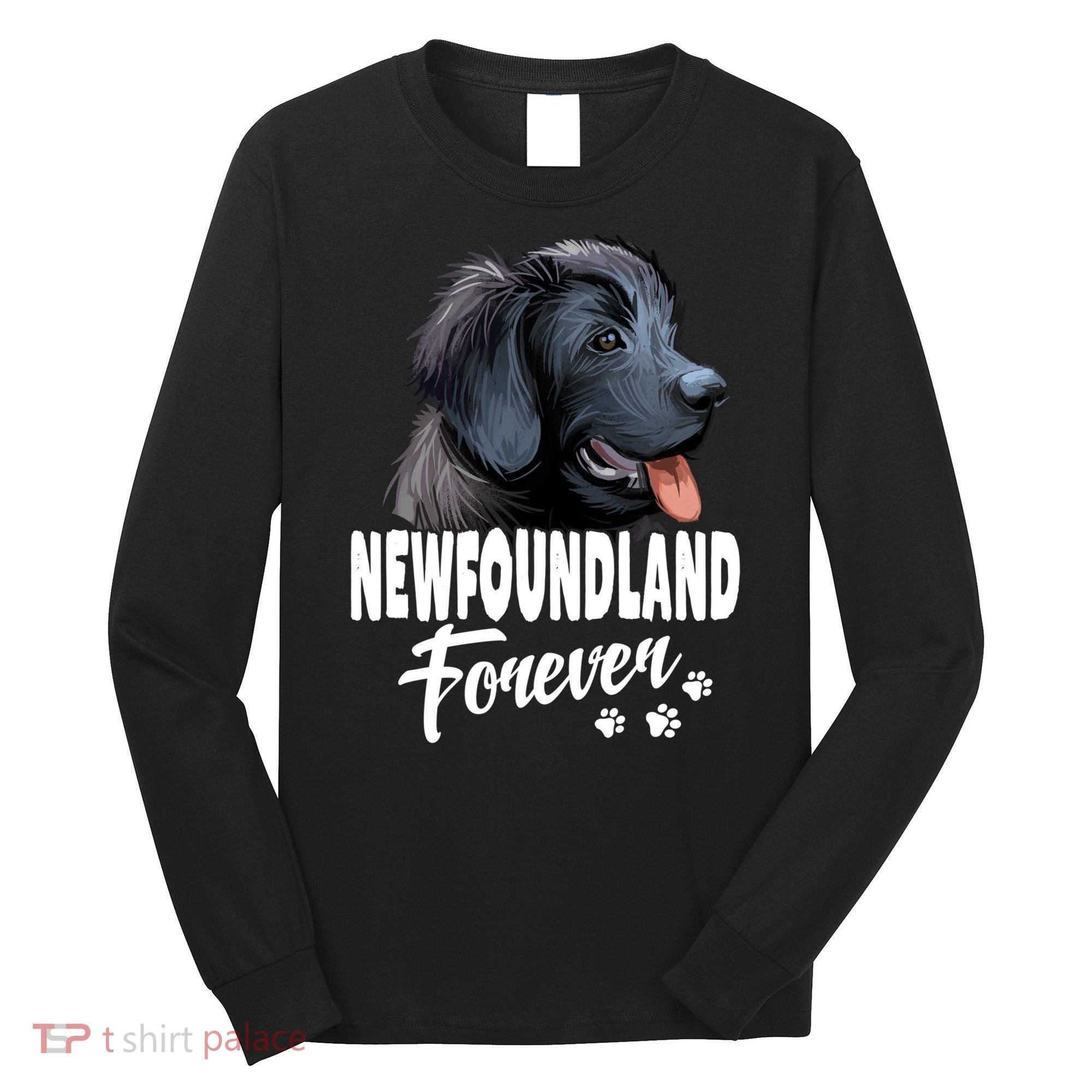 Dogs 365 Newfoundland Forever Cute Dog Lover Gift Long Sleeve Shirt
