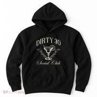 Dirty 30 Social Club 30th Birthday Hoodie thumb 0