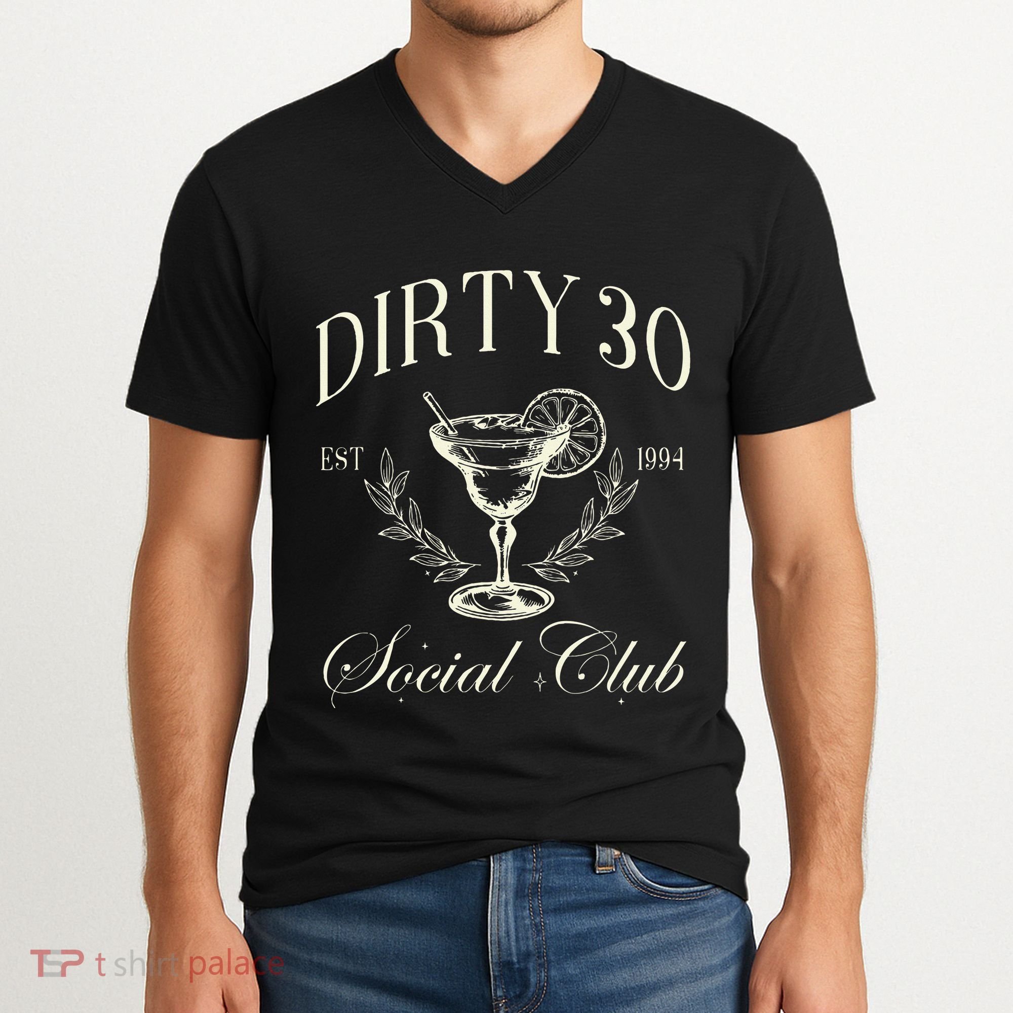 Dirty 30 Social Club 30th Birthday V-Neck T-Shirt