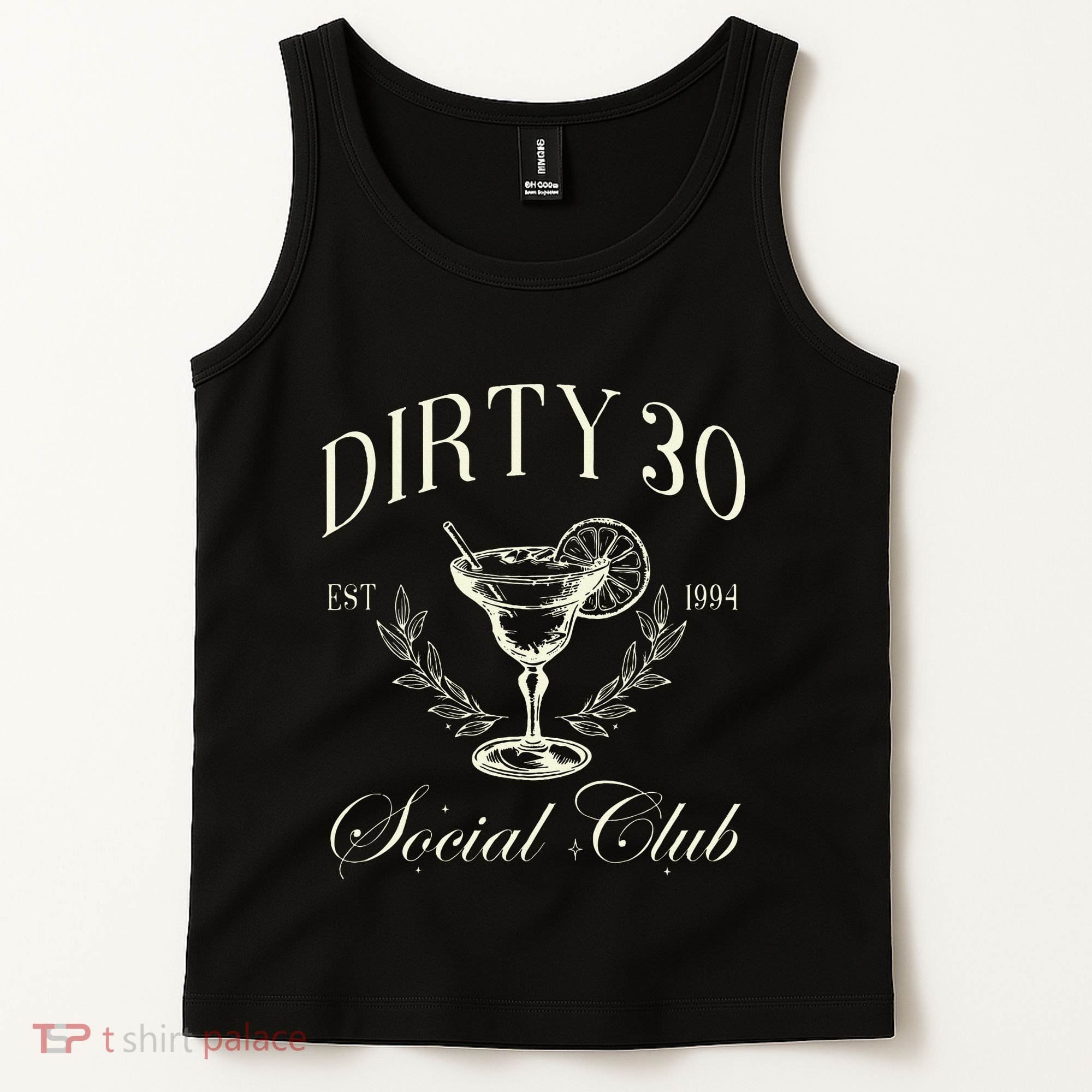 Dirty 30 Social Club 30th Birthday Tank Top