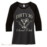 Dirty 30 Social Club 30th Birthday Women's Tri-Blend 3/4-Sleeve Raglan Shirt thumb 0