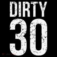 Dirty 30 Thirty Male Him Fun 30 Funny 30th Birthday Coffee Mug thumb 5