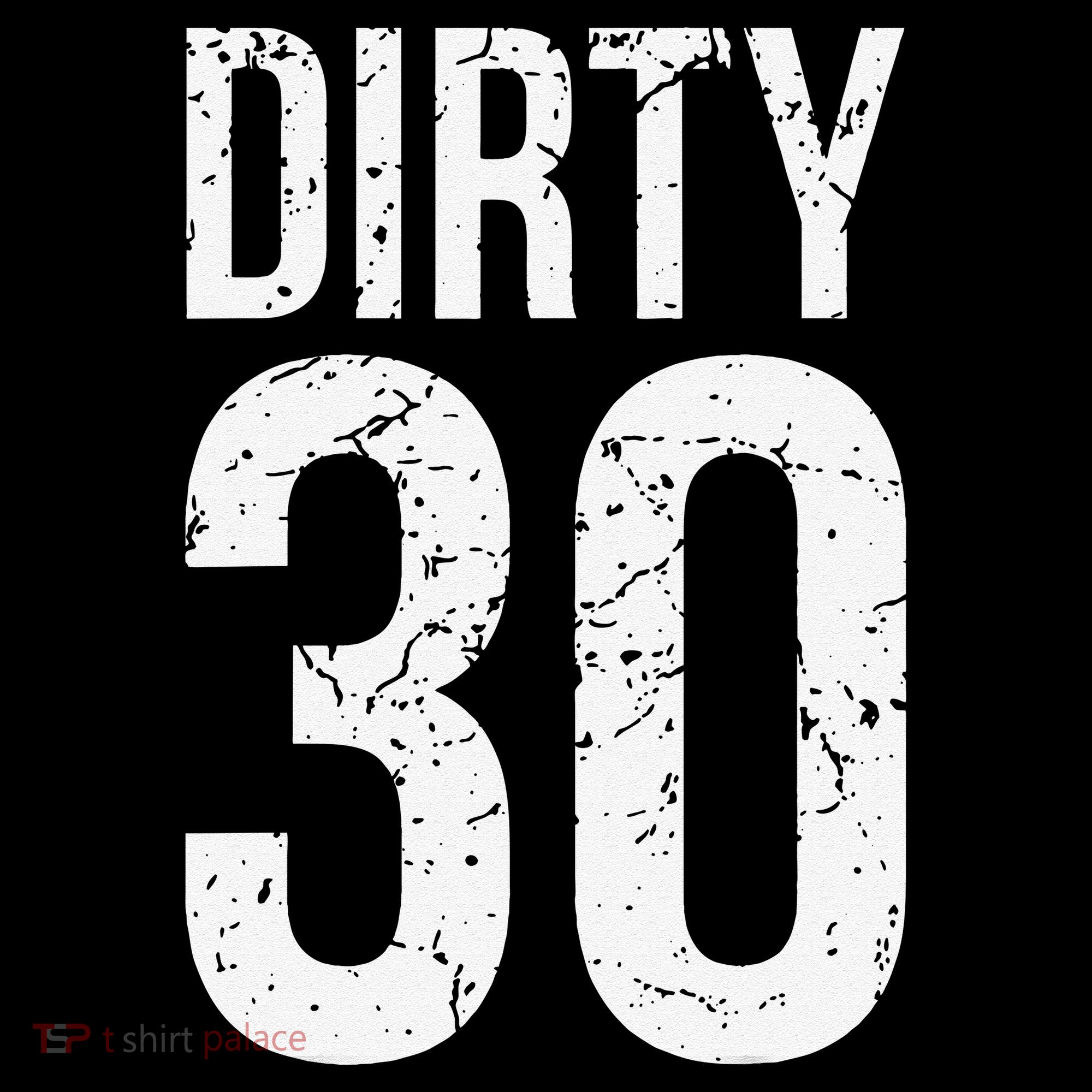 Dirty 30 Thirty Male Him Fun 30 Funny 30th Birthday Coffee Mug