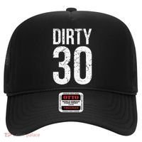 Dirty 30 Thirty Male Him Fun 30 Funny 30th Birthday Hat thumb 0