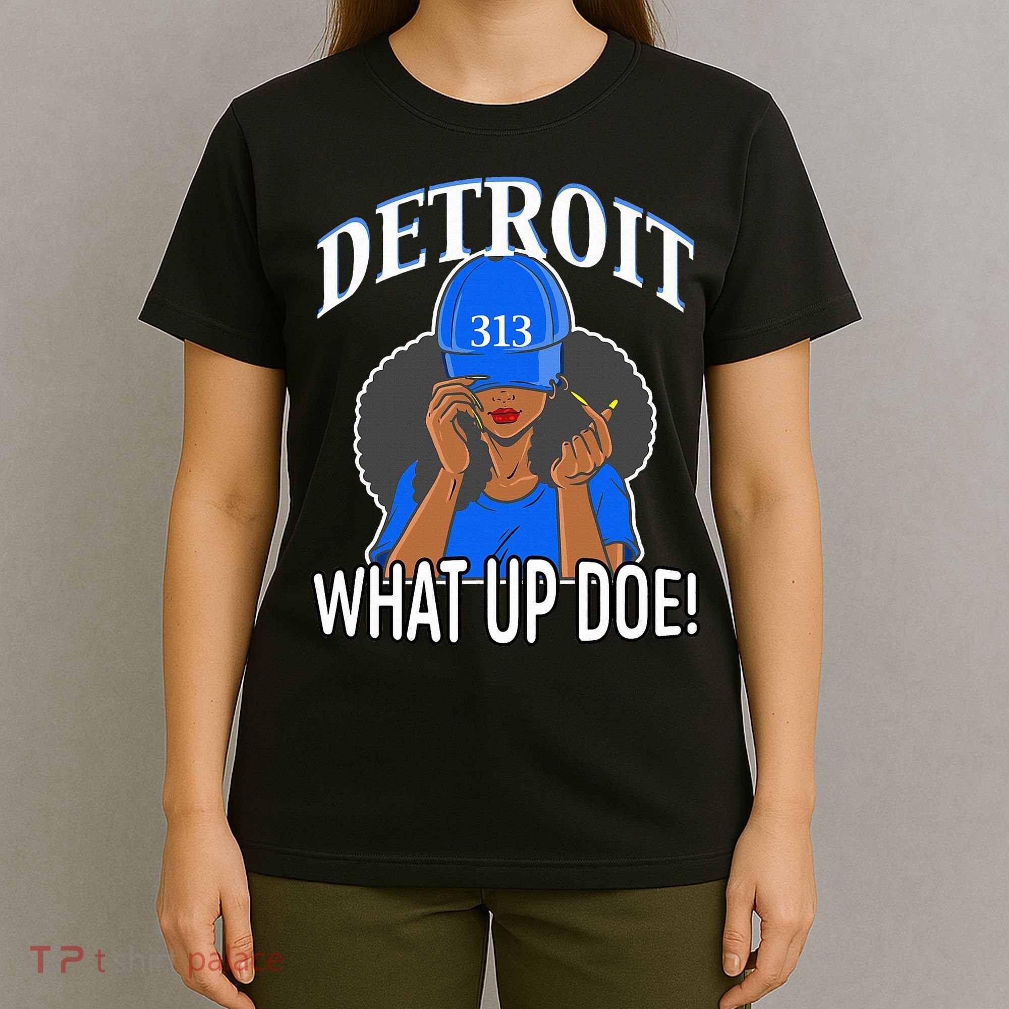 Detroit 313 What Up Doe African American Woman T-Shirt