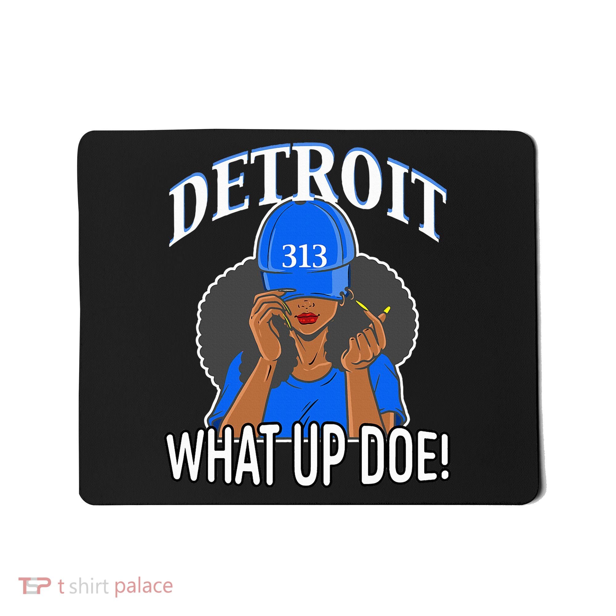 Detroit 313 What Up Doe African American Woman Mousepad
