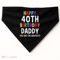 Daddy 40th Birthday Happy Birthday USA-Made Doggie Bandana thumb 0
