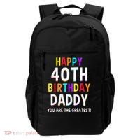 Daddy 40th Birthday Happy Birthday Backpack thumb 0